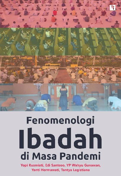 Fenomenologi Ibadah di Masa Pandemi